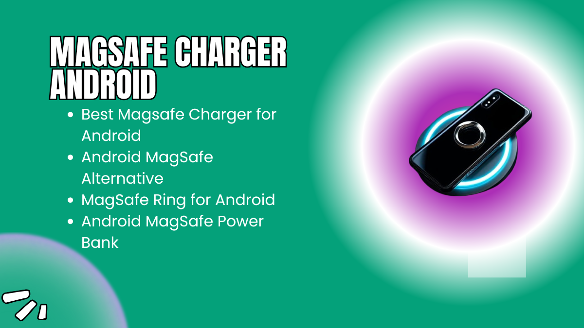 magsafe charger for android